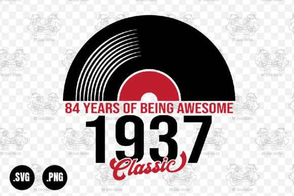 Classic 1937 Vinyl Music, 84 Years Svg