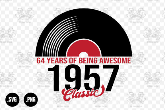 Classic 1957 Vinyl Music, 64 Years Svg